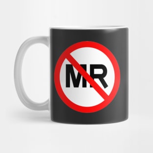 MR Unsafe Label Design Black Background Mug